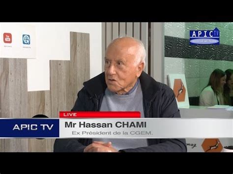 Live Apictv Interview Avec Mr Hassan Chami Ex Pr Sident De La Cgem