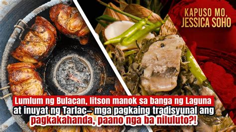 Mga Pagkaing Tradisyunal Ang Pagkakahanda Paano Nga Ba Niluluto