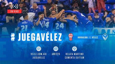 JuegaVélez Huracán vs Vélez Sarsfield Liga Profesional 2023