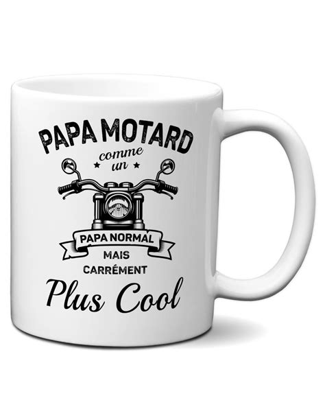 Tasse Mug Cadeau Papa Motard Carrément Plus Cool Idée Cadeau Humour