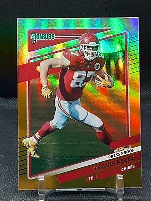 Travis Kelce Donruss Gold Press Proof Chiefs Ebay