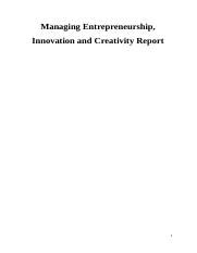 Managing Entrepreneurship Innovation And Creativity Report Edited