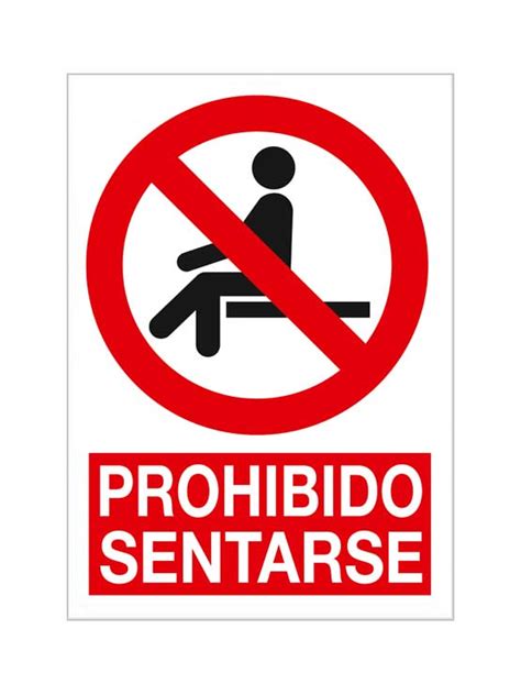 Prohibido sentarse es una señal de prohibición homologada DIN