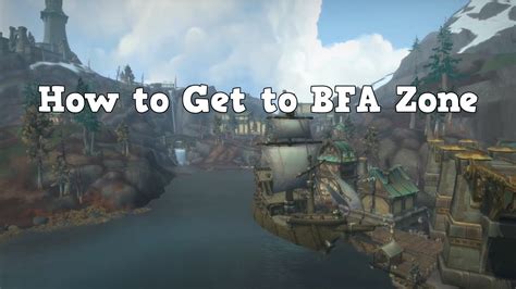 Wow Bfa How To Get To Kul Tiras Expansion Alliance Leveling Zone