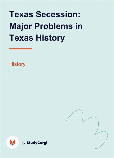 Texas Secession: Major Problems in Texas History | Free Essay Example