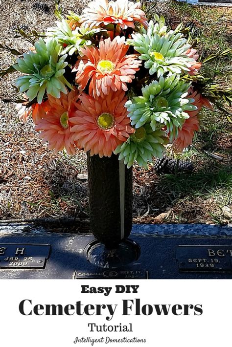 DIY Cemetery Flowers | Intelligent Domestications