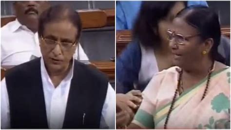 Azam Khan Says Sorry For Sexist Remark In Lok Sabha Bjp Mp Rama Devi