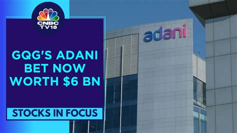 Adani Groups Market Cap Nears ₹14 Lk Cr Highest Level Since January 27 Cnbc Tv18 Youtube