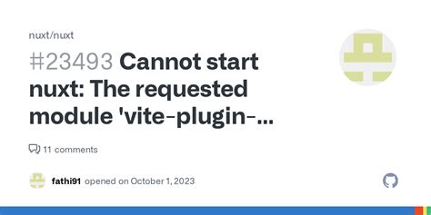 Cannot Start Nuxt The Requested Module Vite Plugin Inspect Does Not