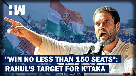 Win No Less Than 150 Seats Rahul Gandhis Clear Warning To Congress