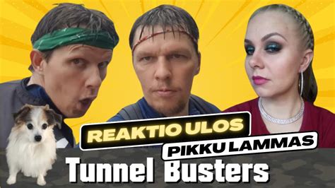 Reaktio Ulos Pikkulammas Tunnel Busters Youtube