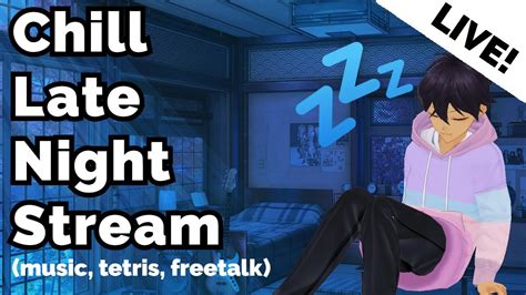 Chill Late Night Stream Playing Random Games Freetalk Sanix After