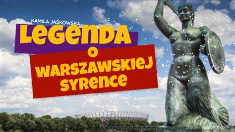 Legenda O Warszawskiej Syrence