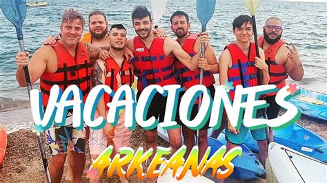 Recopilación de Fotos y Stories de los Arkeanos en Vacaciones YouTube