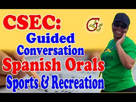 CSEC Spanish Oral Guided Conversation Practice How To Talk About