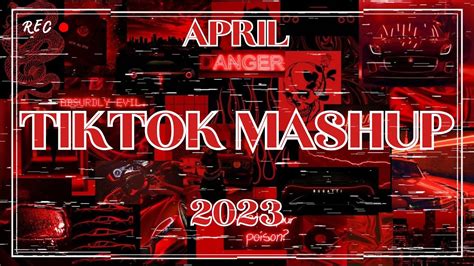 TikTok Mashup April 2023 Not Clean YouTube