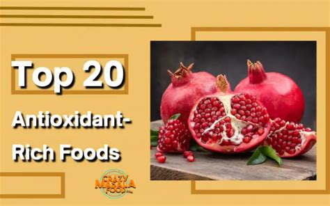 Top 20 Antioxidant Rich Foods Crazy Masala Food