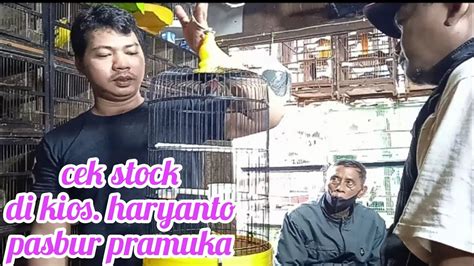 Cek Stock Di Kios Haryanto Pasbur Pramuka Youtube