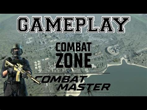 Combat Master Battle Royale Gameplay Combatzone Gameplay Gameplay