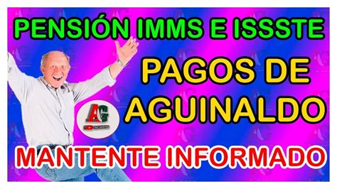 Aqu Esta La Fecha Pago Del Aguinaldo De La Pensi N Imss E