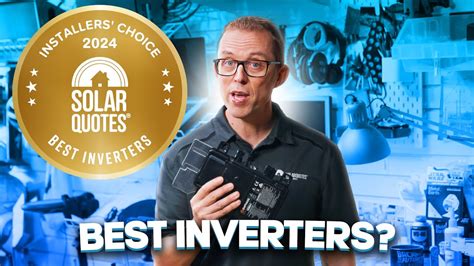 The Best Solar Inverters In Australia In 2024 Installers Choice Awards