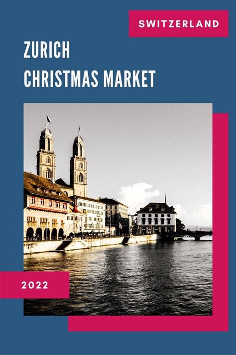 Zurich Christmas Market 2022 - 6 Old Town Locations