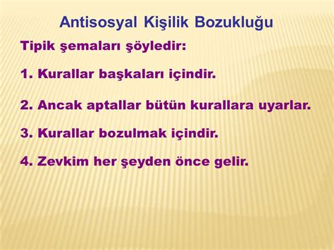 ANTİSOSYAL KİŞİLİK BOZUKLUĞU ppt indir