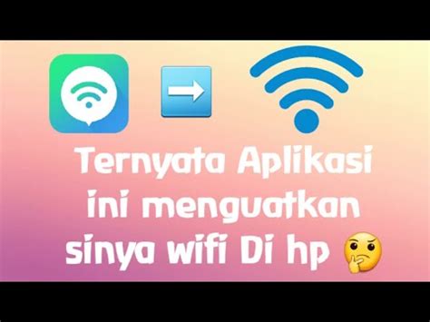 Tutorial Cara Menguatkan Sinyal Wifi Di Hp Menggunakan Aplikasi Wifi