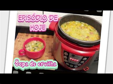 Como fazer Sopa de ervilha na panela elétrica de pressão Funkitchen