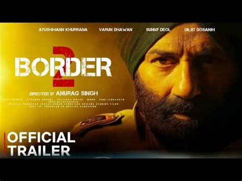 BORDER 2 Official Trailer Sunny Deol Ahan Shetty Vicky Kaushal