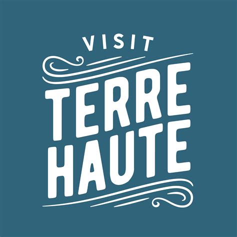 Visit Terre Haute - Have you visited Indiana’s oldest & America’s