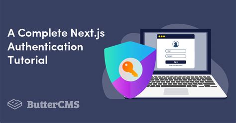 A Complete Guide To Next Js Authentication W Tutotial Buttercms
