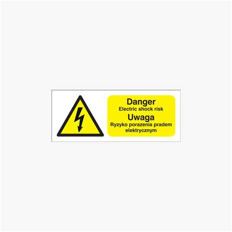 Self Adhesive X Mm Danger Electric Shock Risk Uwaga Signs Safety