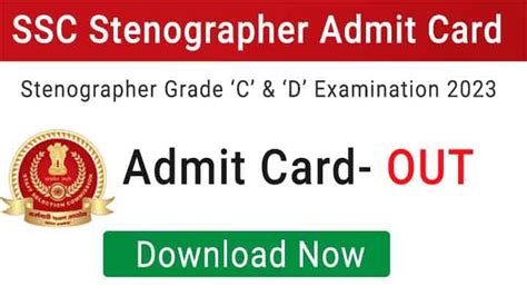 Ssc Stenographer Admit Card 2023 Download Link Exam Date