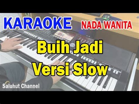 Buih Jadi Permadani Slow Ll Karaoke Malaysia Ll Exist Ll Nada Wanita