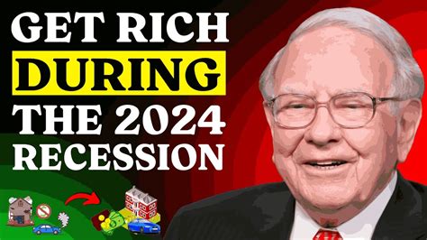 Warren Buffett This Investment Will Make You Rich From 2024 Recession