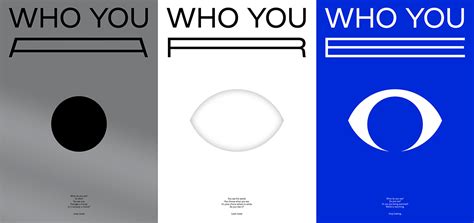 WHO YOU ARE / POSTER SERIES on Behance