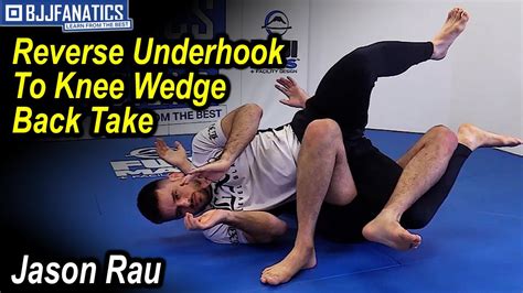 Reverse Underhook To Knee Wedge Back Take By Jason Rau Youtube