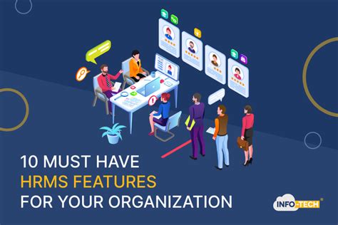 Hrms Software Features For Organisation Infotech Blogs