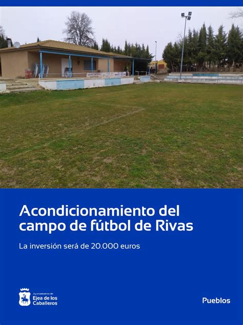 Adjudicadas Las Obras De Remodelaci N Del Campo De F Tbol De Rivas