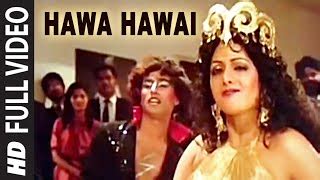 'Hawa Hawai" Full Video Song | Mr. India | Kavita Krishnamurthy | Javed ...