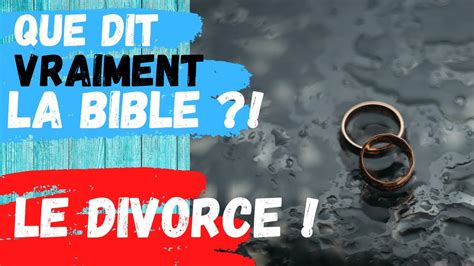 QUE DIT LA BIBLE SUR LE DIVORCE LE CHRÉTIEN ET LE DIVORCE YouTube