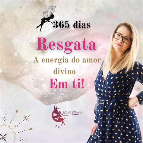 Resgata A Energia Do Amor Divino Em Ti Lisete Oliveira Hotmart