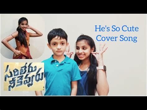 He S So Cute Cover Song By Hasini Sarileru Neekevaru Mahesh Babu