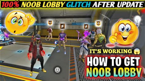 How To Get Noob Lobby After Update In Free Fire Noob Lobby Glitch In