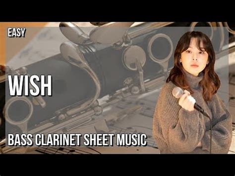 Bass Clarinet Sheet Music How To Play Wish Hometown Cha Cha Cha By