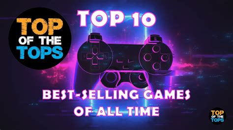 Top 10 Best Selling Games Of All Time Youtube