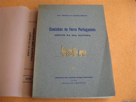 Caminhos De Ferro Portugueses Esbo O Da Sua Hist Ria Livros