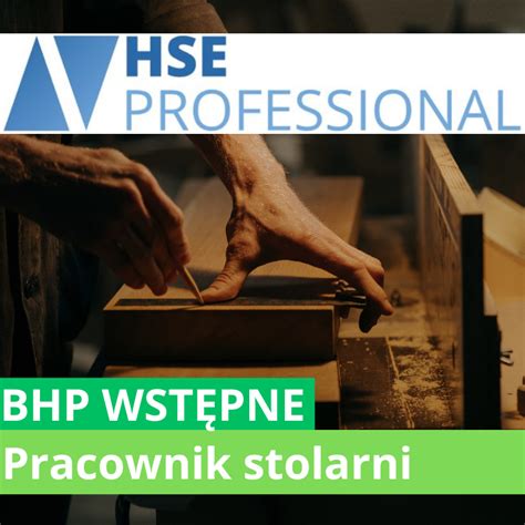 Szkolenie Wst Pne Bhp Online Dla Pracownik W Stolarni Platforma Do