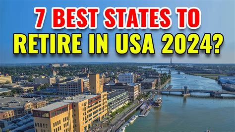 7 Best States To Retire In The Us With The Best Quality Of Life In 2024 Youtube